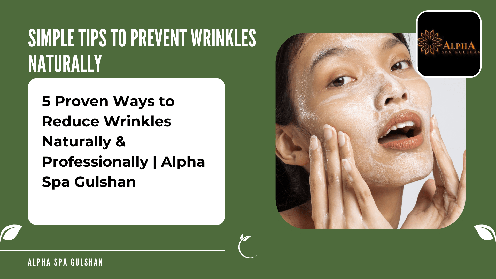 How to Reduce Wrinkles Naturally & Professionally | Alpha Spa Gulshan